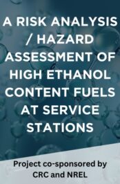 A Risk Analysis / Hazard Assessment of High Ethanol Content Fuels at Service Stations