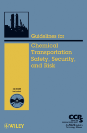 Guidelines for Chemical Transportation Safety, Security, and Risk (1st. Ed)