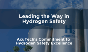Explore how AcuTech advances hydrogen safety through leadership in process safety management, industry collaboration, and commitment to a safer future.